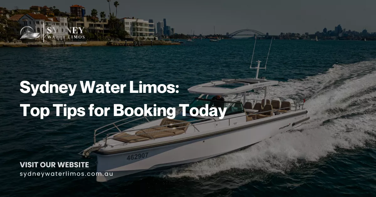 Sydney Water Limos Top Tips for Booking Today